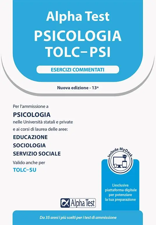Alpha Test. Psicologia. TOLC-PSI. Esercizi commentati. Con MyDesk Spedizione Espresso