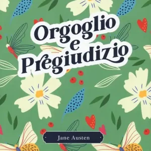 Orgoglio e pregiudizio Nuovo Arrivo