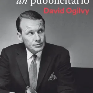 Confessioni di un pubblicitario Soddisfatti O Rimborsati