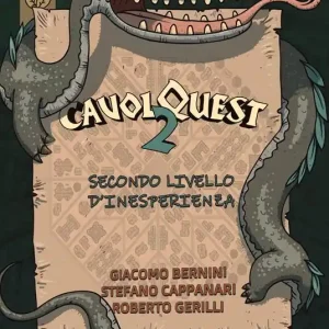 CavolQuest. Vol. 2 Secondo livello d‘inesperienza. Promozione Esclusiva