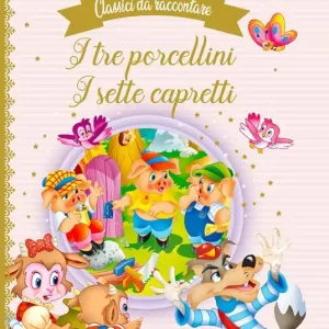 Compra Adesso I tre porcellini-I sette capretti. Classici da raccontare