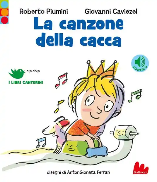 La canzone della cacca. Ediz. a colori Nuovo Arrivo