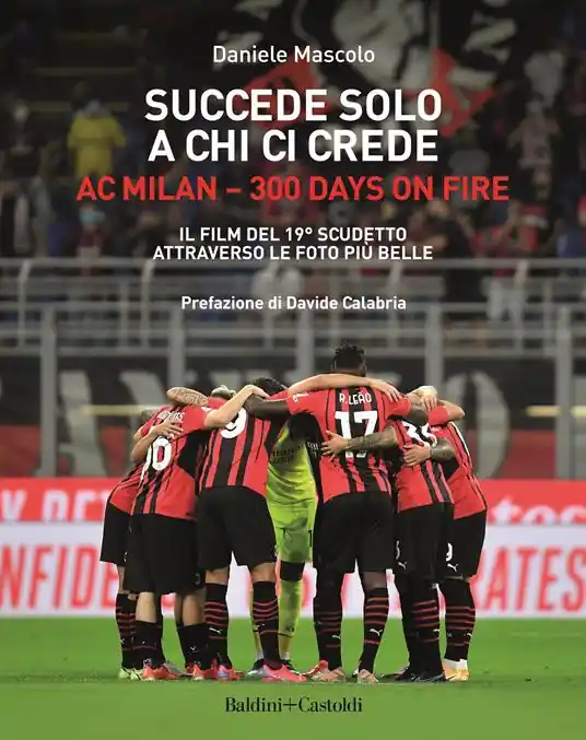 Succede solo a chi ci crede. Ac milan Professionale