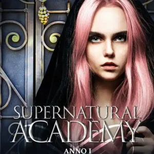 Affare Supernatural Academy. Anno uno