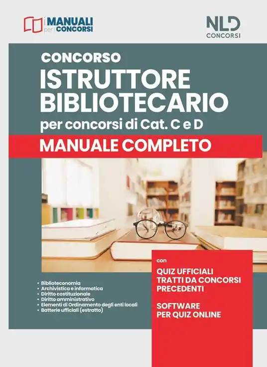 Concorso istruttore bibliotecario per concorsi di cat. C e D. Manuale completo. Con software di simulazione Promozione