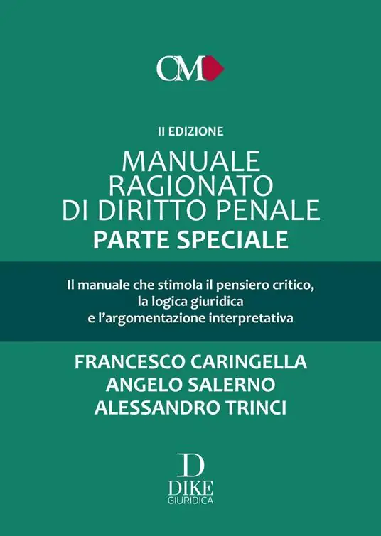 Manuale ragionato di diritto penale. Parte speciale. Con aggiornamenyo online Offerta Speciale
