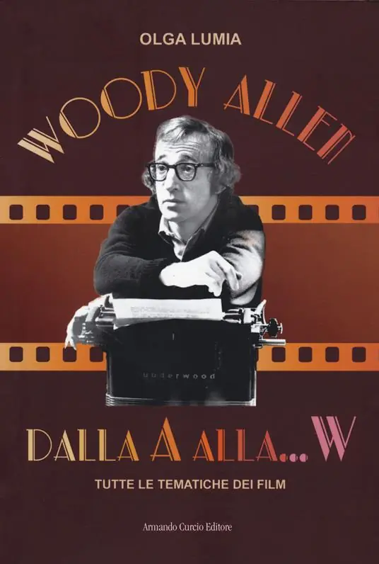 Woody Allen dalla A alla W. Tutte le tematiche dei film Scelto Dai Clienti
