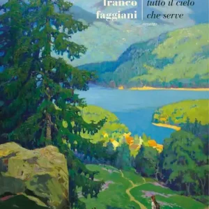 Tutto il cielo che serve. Copia autografata Sconto