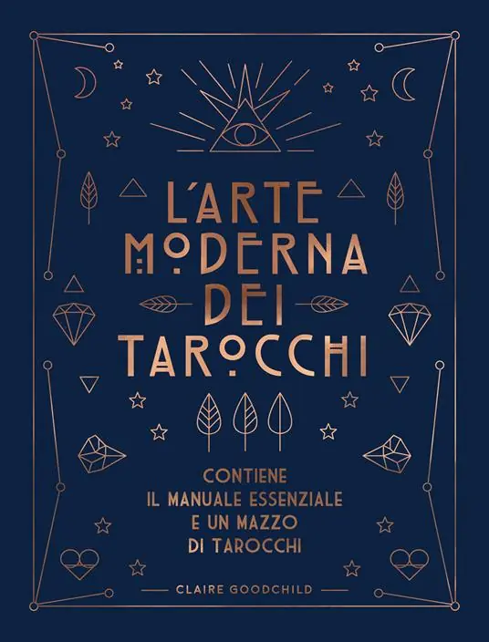 L‘arte moderna dei tarocchi. Con Carte Must-Have