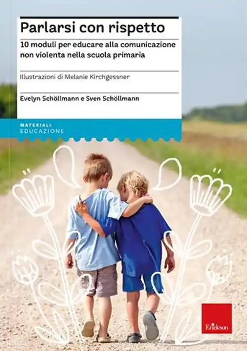Parlarsi con rispetto. 10 moduli per educare alla comunicazione non violenta nella scuola primaria. Nuova ediz. Con carte-gioco. Con espansione online Offerta Speciale
