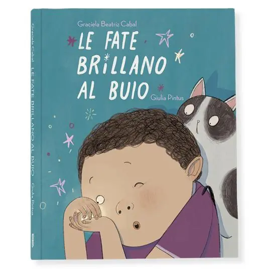 Le fate brillano al buio. Ediz. illustrata Più Venduto