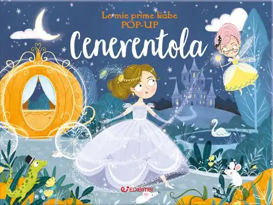 Cenerentola. Le mie prime fiabe pop-up. Ediz. a colori Offerta Lampo