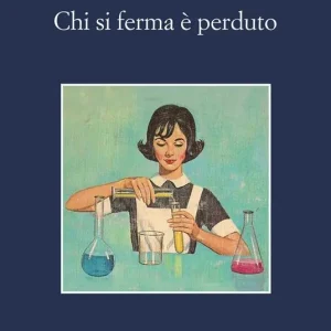 Chi si ferma è perduto. Copia autografata Ultima Occasione