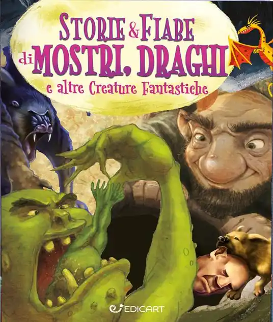 Offerta Limitata Storie & fiabe di mostri, draghi e altre creature fantastiche. Ediz. a colori