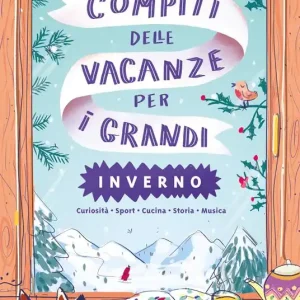 Compiti delle vacanze per i grandi. Inverno Offerta