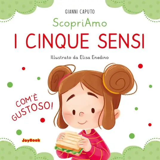 Soddisfatti O Rimborsati I cinque sensi. Ediz. a colori