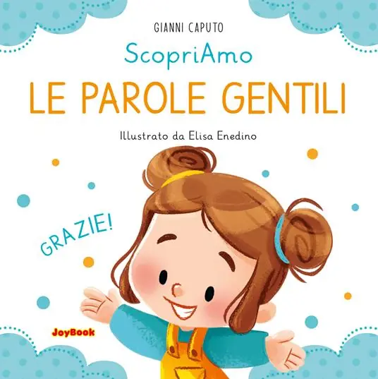 Le parole gentili. Ediz. a colori Must-Have