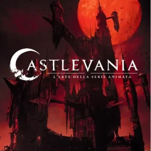 Castlevania. L‘arte della serie animata. Ediz. a colori Promozione