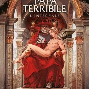 Prezzo Ridotto Il papa terribile. Deluxe edition