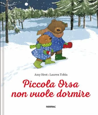 Ultimissimo Modello Piccola Orsa non vuole dormire. Ediz. a colori