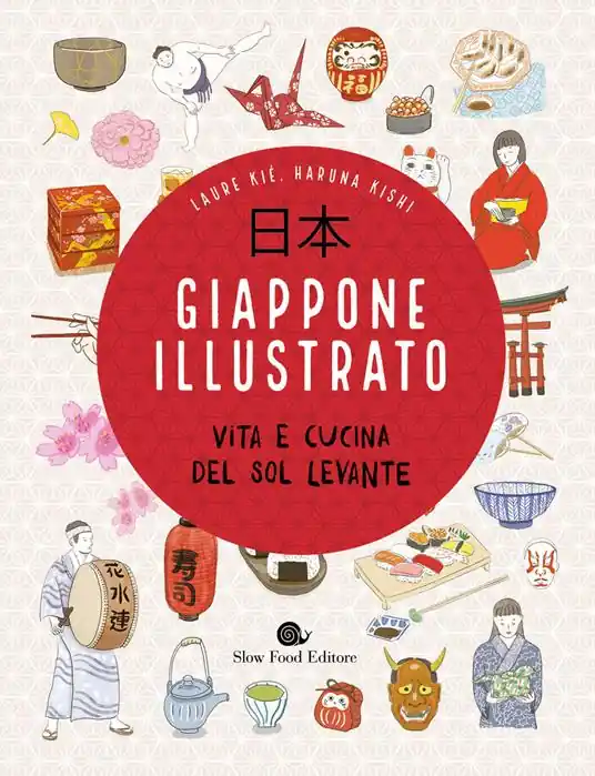 Giappone illustrato. Vita e cucina del Sol Levante. Ediz. a colori Vendita Finale