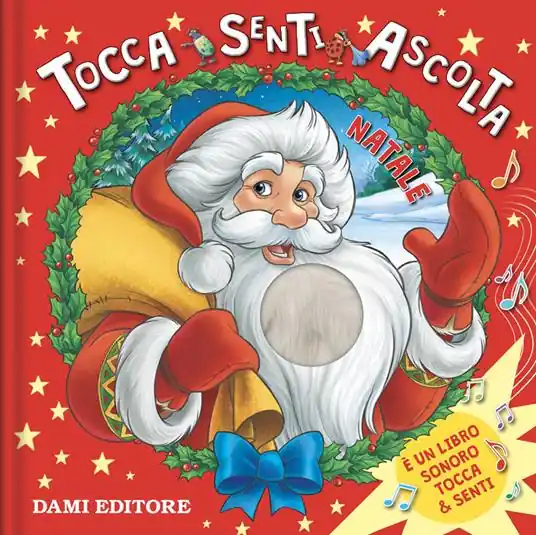 Scelto Dai Clienti Natale. Tocca senti ascolta. Ediz. a colori