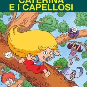 Caterina e i capellosi Ordina Subito