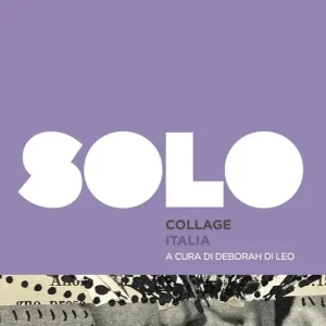 SOLO Collage Italia. Ediz. illustrata. Vol. 1 Occasione Imperdibile