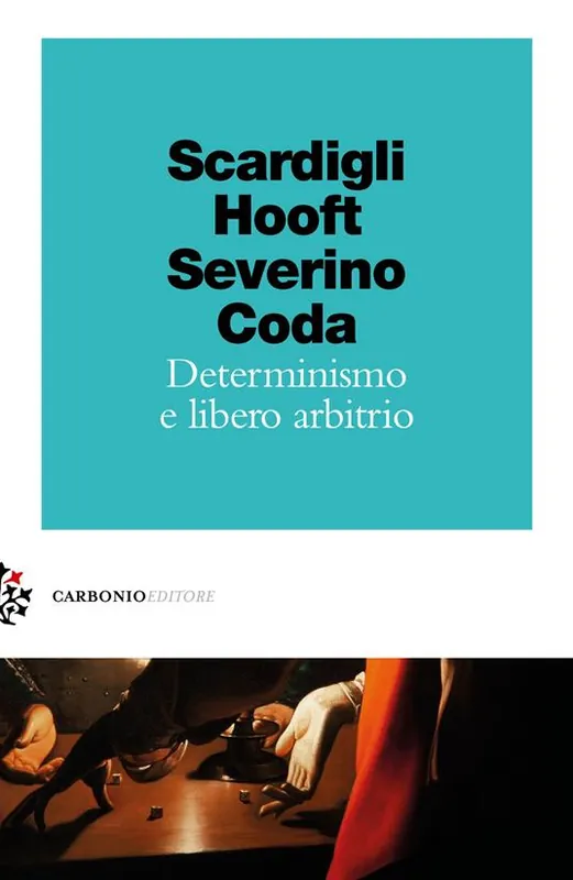 Determinismo e libero arbitrio Occasione