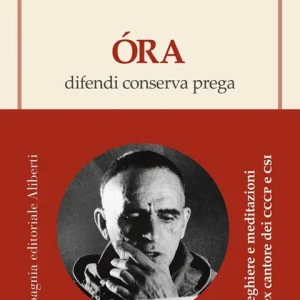 Non Perdere Óra. Difendi, conserva, prega