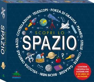 Vendita Finale Scopri lo spazio. Ediz. a colori. Con 10 modellini da costruire