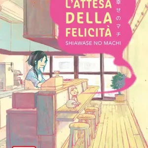 Ultima Occasione L‘attesa della felicità. Shiawase no machi