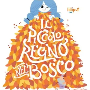 Economico Il piccolo regno nel bosco. Ediz. a colori