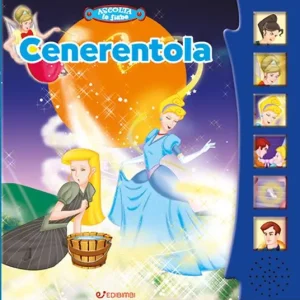 Cenerentola. Ascolta le fiabe. Ediz. a colori Nuovo Arrivo