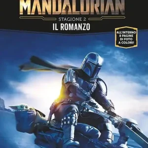 The Mandalorian. Star Wars. Stagione 2. Il romanzo Di Tendenza