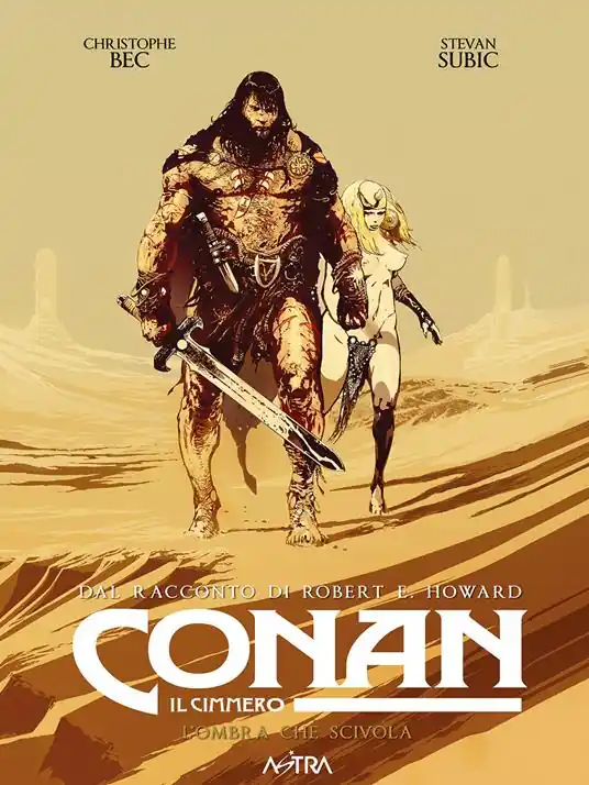 Conan il cimmero. Vol. 13 L‘ ombra che scivola Ultimissimo Modello