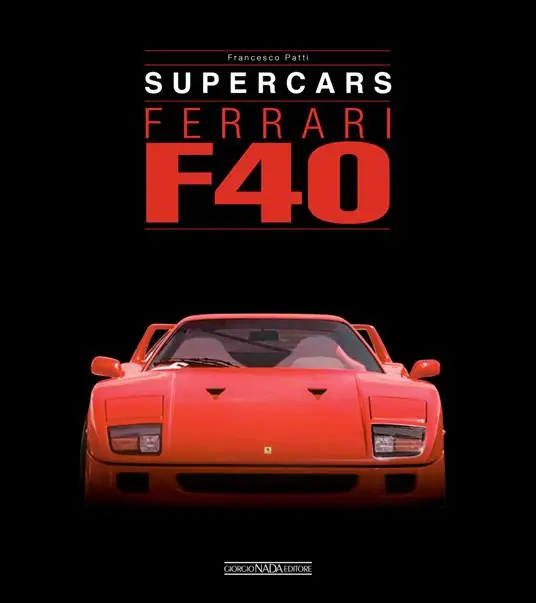 Occasione Ferrari F40. Supercars. Ediz. italiana e inglese