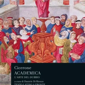 Vendita Finale Academica. L‘arte del dubbio. Testo latino a fronte