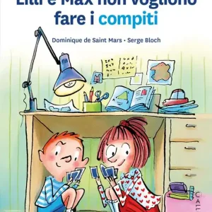 Lilli e Max non vogliono fare i compiti Compra Adesso