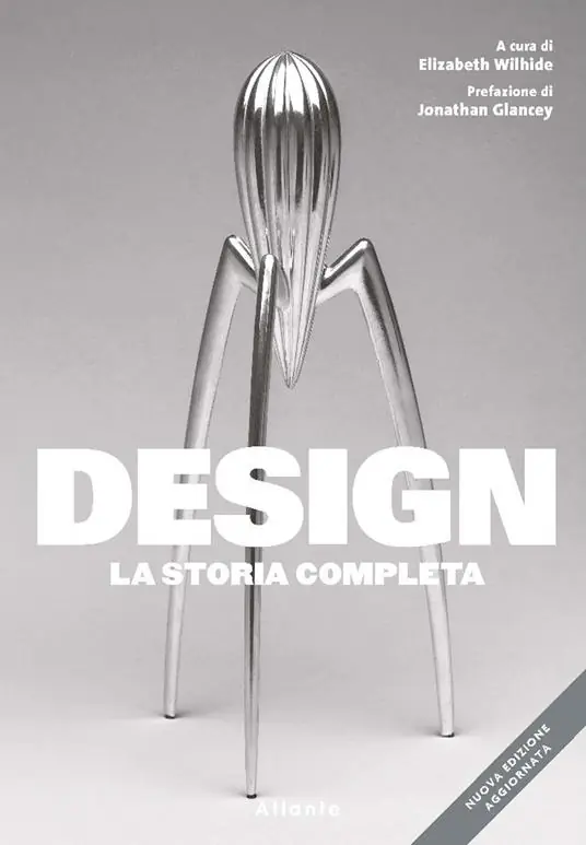 Design. La storia completa. Nuova ediz. Prezzo Ridotto