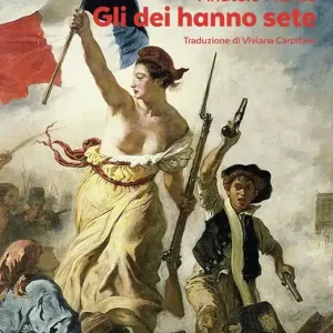 Gli dei hanno sete Offerta Del Giorno
