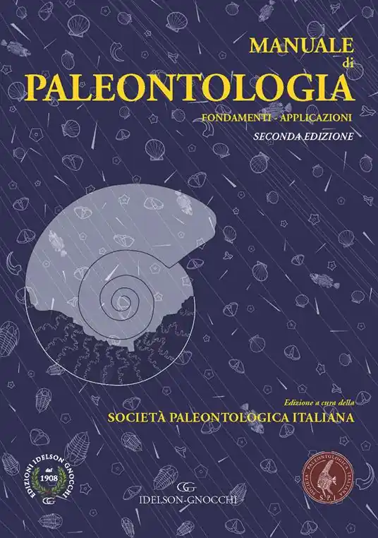 Manuale di paleontologia. Fondamenti. Applicazioni Ultimissimo Modello