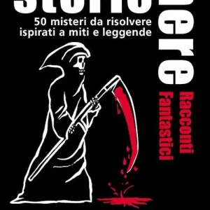 Ordina Subito Storie nere. Racconti fantastici. 50 misteri da risolvere ispirati a miti e leggende