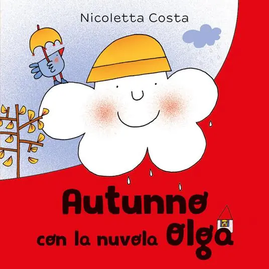 Di Tendenza Autunno con la nuvola Olga. Ediz. a colori