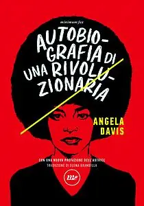 Autobiografia di una rivoluzionaria Non Perdere