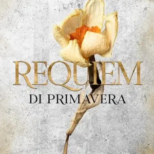 Requiem di primavera Soddisfatti O Rimborsati