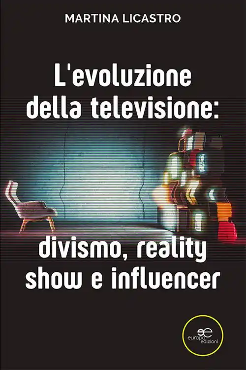 L‘evoluzione della televisione divismo, reality show e influencer Più Venduto
