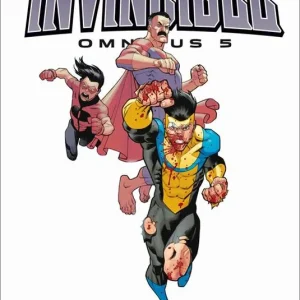 Invincible Omnibus. Vol. 5 Non Perdere