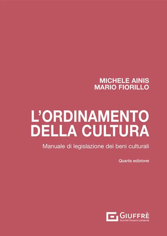 Compra Adesso L‘ ordinamento della cultura. Manuale di legislazione dei beni culturali