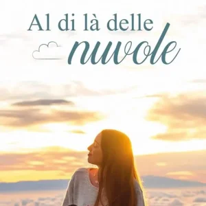 Compra Oggi Stesso Al di là delle nuvole